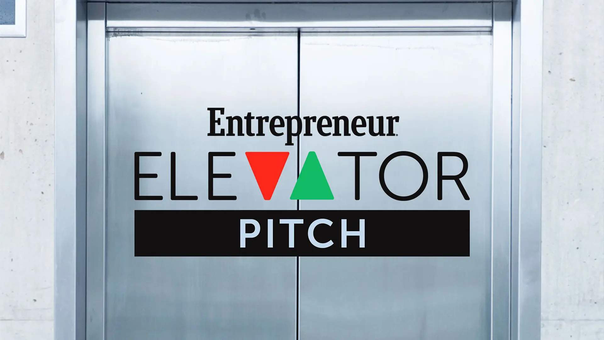 Entrepreneur Elevator Pitch 16 9