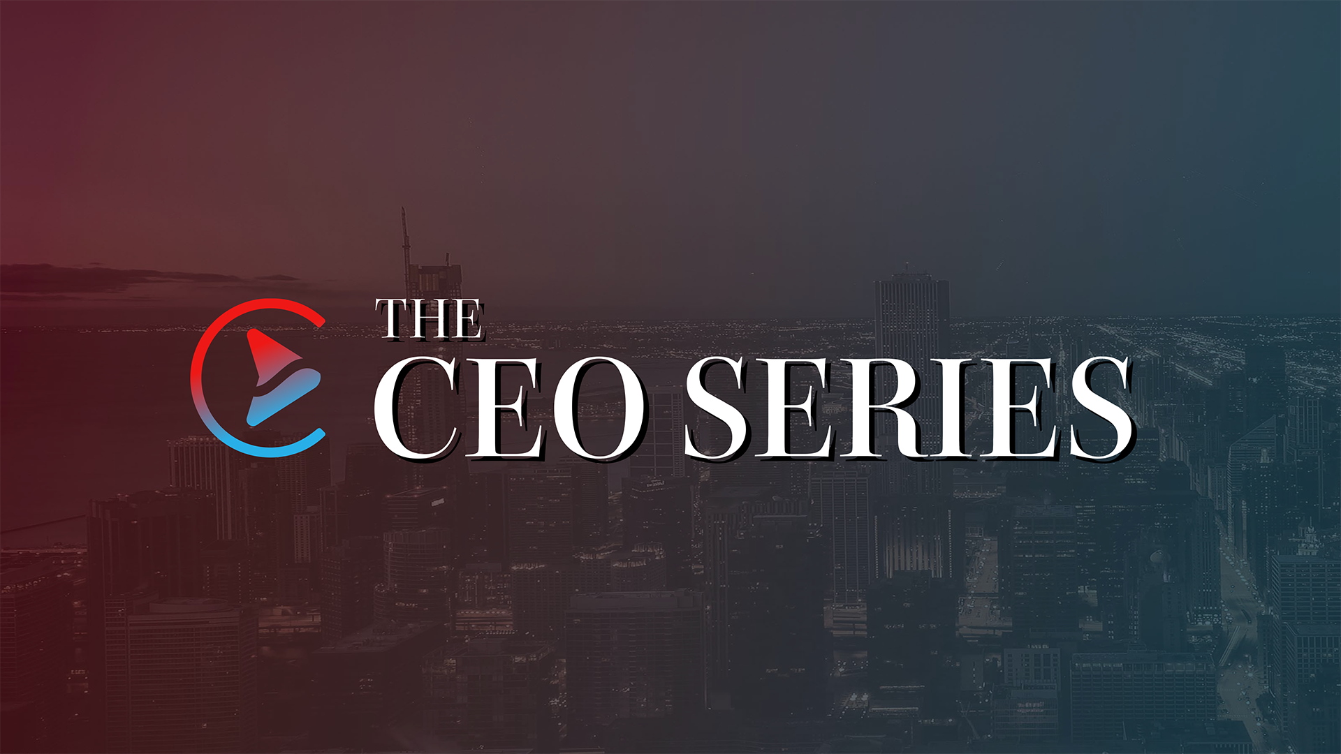 CEO Series Landscape Image 16x9