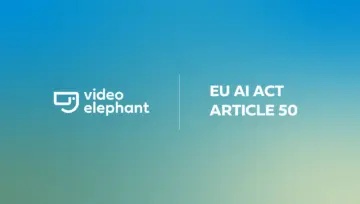 EU AI Act Article 50: AI Video Transparency and VideoElephant Submission Requirements for Content Providers