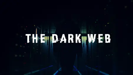 The Dark Web