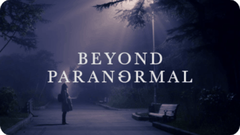 Beyond Paranormal